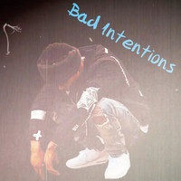 Felipe - Bad Intentions (Explicit)