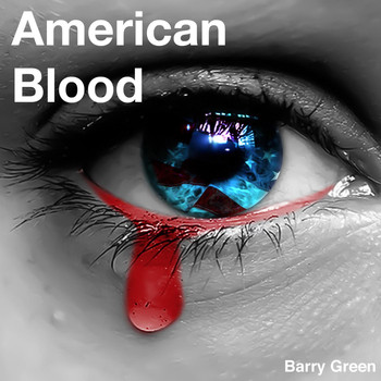Barry Green - American Blood