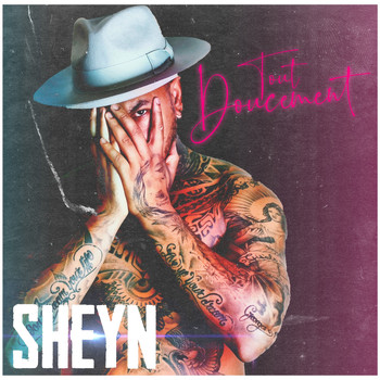 Sheyn - Tout Doucement