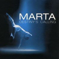 Marta - Destiny's Calling