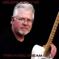 Nelson Jenstad - This Magic Dream