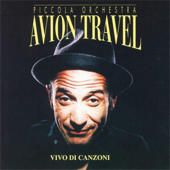 Avion Travel - Vivo di canzoni