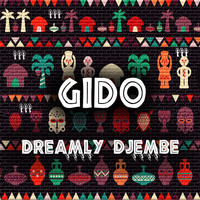 Gido - Dreamly Djembe