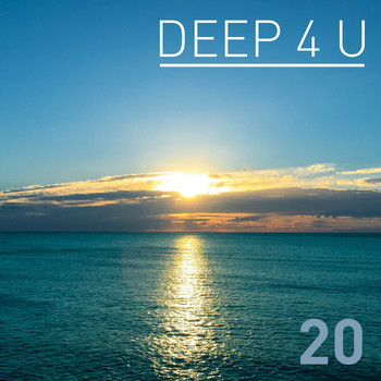 Various Artists - Deep 4 U, Vol. 20