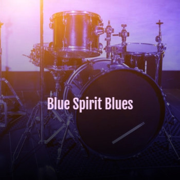 Various Artists - Blue Spirit Blues