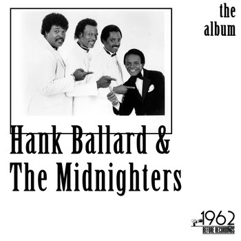 Hank Ballard & The Midnighters - The Album