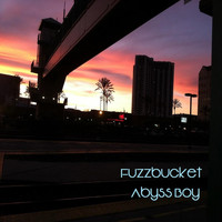 Fuzzbucket - Abyss Boy