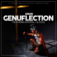 Enon - Genuflection (feat. Crystal J & C.O.G.)