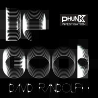 Phunk Investigation - Be Good