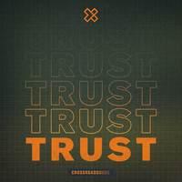 Crossroads Music - Trust