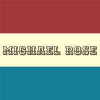 Michael Rose - Just Passing Through