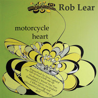 Rob Lear - Motorcyce Heart