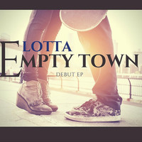 Lotta - Empty Town