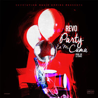 Revo - Party En Mi Cama (Explicit)