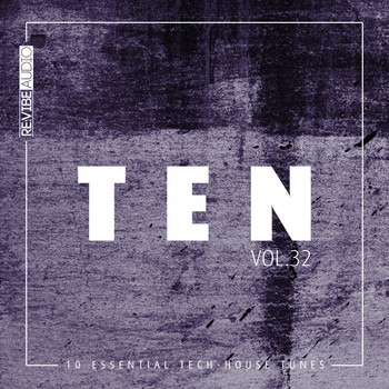 Various Artists - Ten - 10 Essential Tech-House Tunes, Vol. 32
