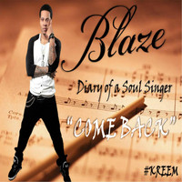 Blaze - Come Back