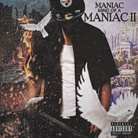 Maniac - Mind of a Maniac 2 (Explicit)