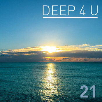 Various Artists - Deep 4 U, Vol. 21