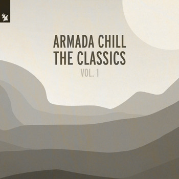 Various Artists - Armada Chill – The Classics (Vol. 1) (Explicit)