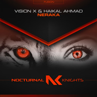 Vision X & Haikal Ahmad - Neraka