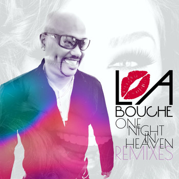 La Bouche - One Night in Heaven Remixes