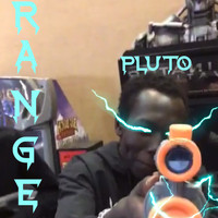 Pluto - Range (Explicit)
