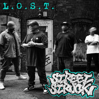 Street Struck - L.O.S.T. (Explicit)