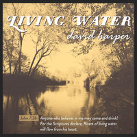 David Harper - Living Water