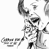 Carrion Kids - Sons of Lee Marvin