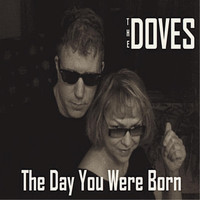 The Doves - The Day You Were Born