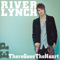 River Lynch - There Goes the Heart EP