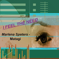 Marlena Speters-Matagi - I Feel the Need