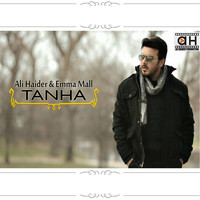 Ali Haider - Tanha (feat. Emma Mall)