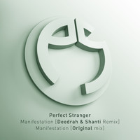 Perfect Stranger - Manifestation