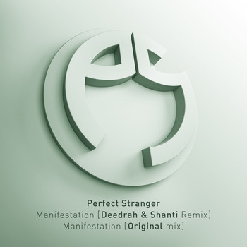 Perfect Stranger - Manifestation