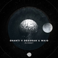 Shanti V Deedrah - In Orbit