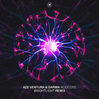 Ace Ventura and Darma - Acidcore (Brightlight Remix)