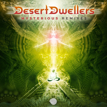 Desert Dwellers - Mysterious (Remixes)