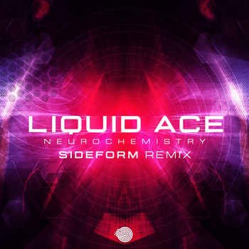 Liquid Ace - Neurochemistry (Sideform Remix)