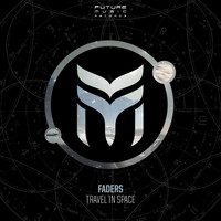 Faders - Travel in Space