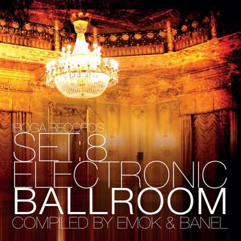 Emok and Banel - Set:8 Electronic Ballroom