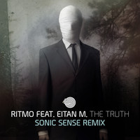 Ritmo featuring Eitan M - The Truth (Sonic Sense Remix)