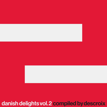 Descroix - Danish Delights, Vol. 2