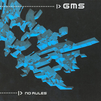 GMS - No Rules