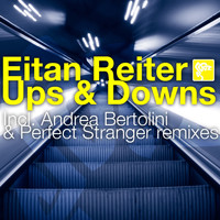 Eitan Reiter - Ups & Downs