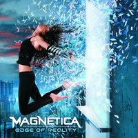 Magnetica - Edge of Reality