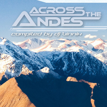 Various Artists - Across the Andes - Compiled by Dj Vinnix