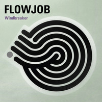 Flowjob - Windbreaker