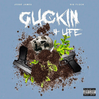 Jesse James - Glickin for Life (feat. Big Flock) (Explicit)