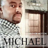 Michael - Faith in Motion